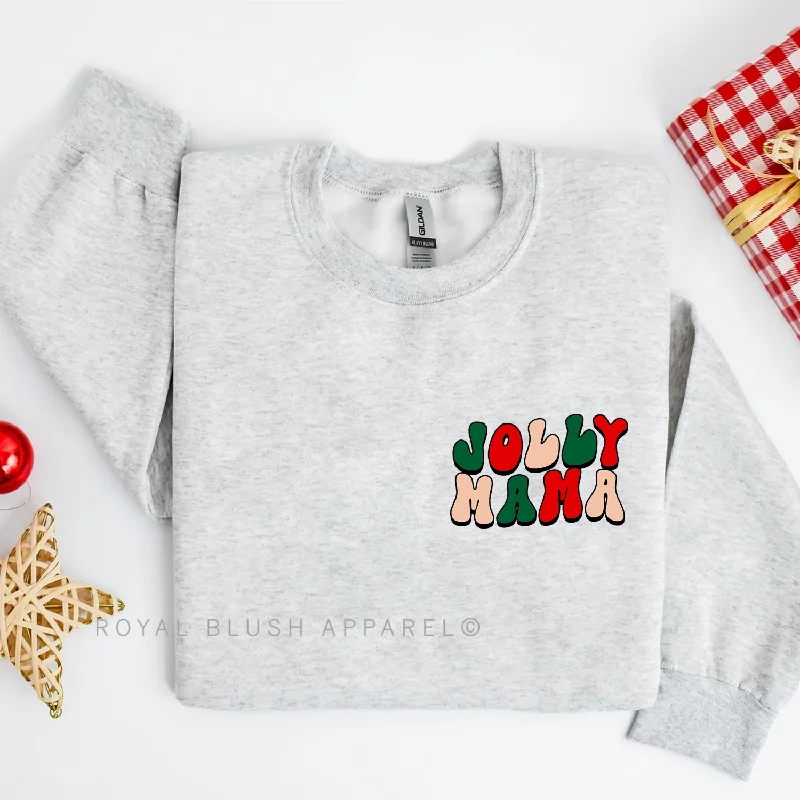 Deal Zone Jolly Mama Sweatshirt