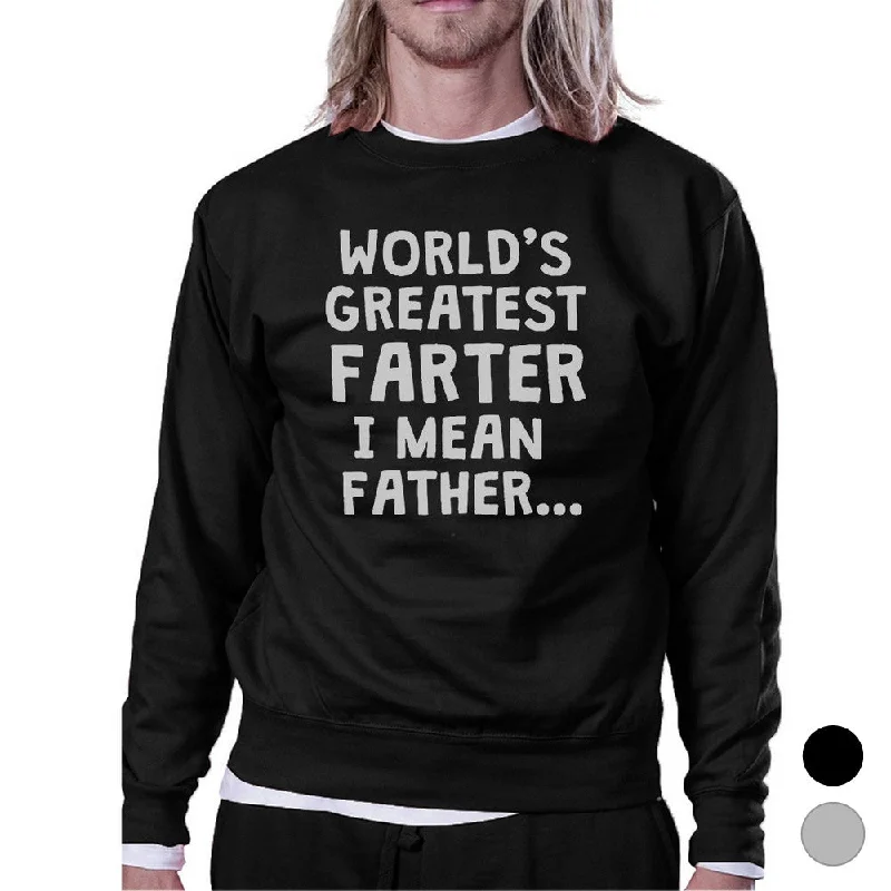 Bonus Savings Farter Father Mens/Unisex Fleece Sweatshirt Best Fathers Day Gift