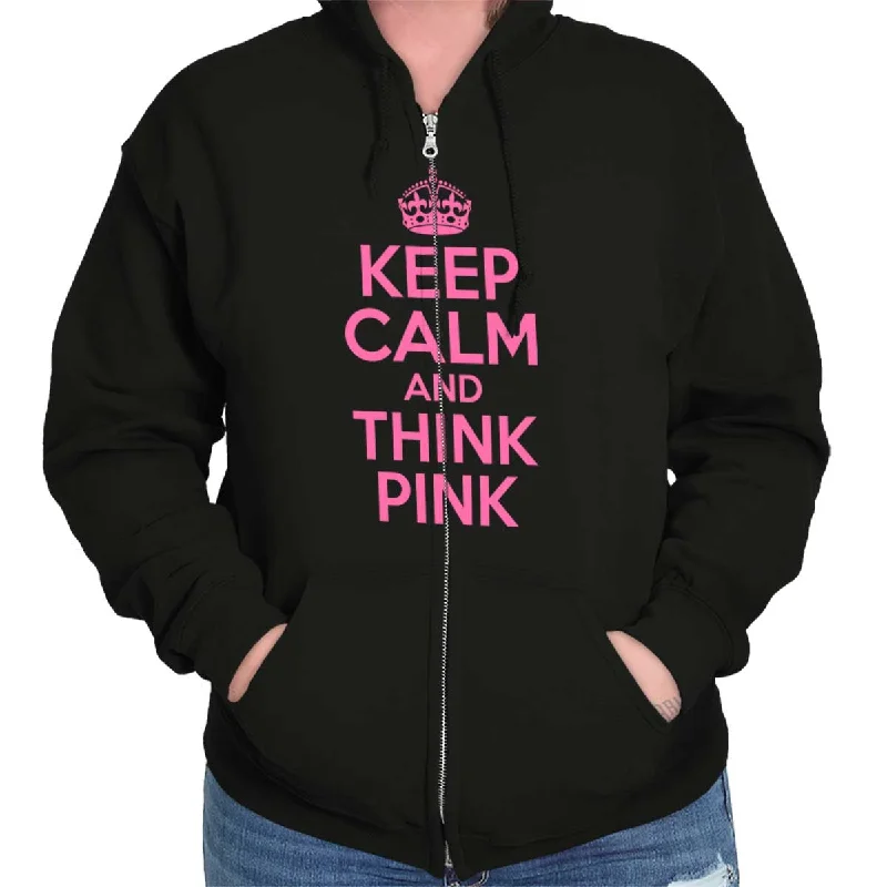 Time-Sensitive Keep Calm And Think Pink Zip Hoodie