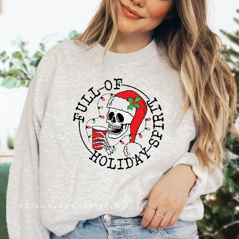 Big Savings Full Of Holiday Spirit Sweatshirt