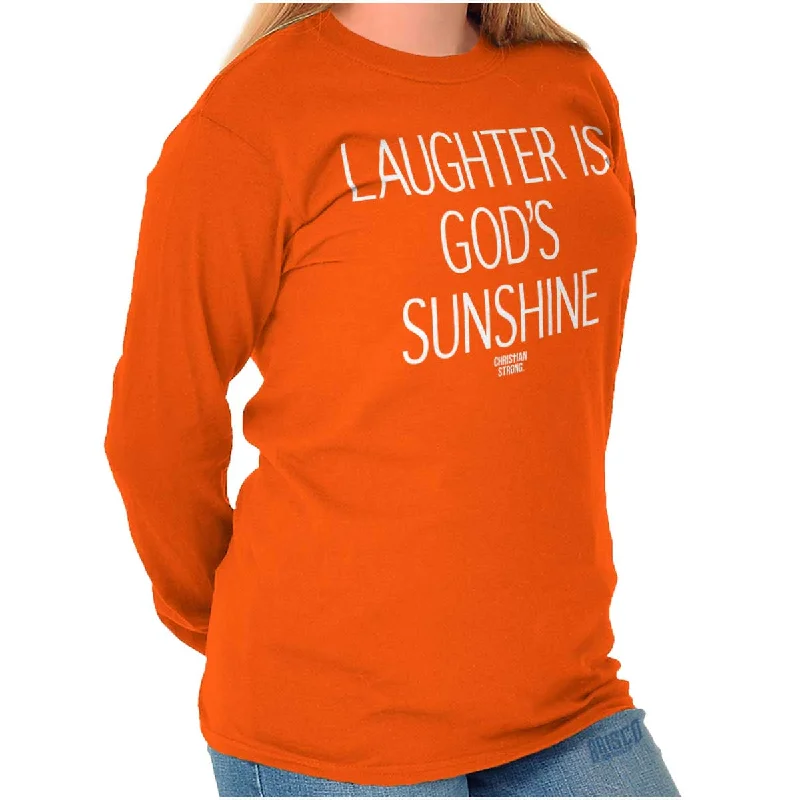 Deal Mania Laughter is God's Sunshine Long Sleeve T-shirt